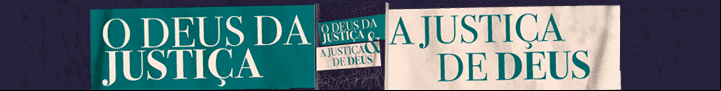 O Deus da Justi