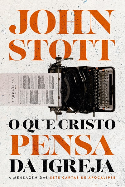 O que Cristo Pensa da Igreja